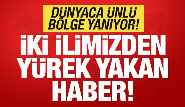 Son dakika: İki ilimizden yürek yakan haber! Dünyaca ünlü bölgede görüntüler