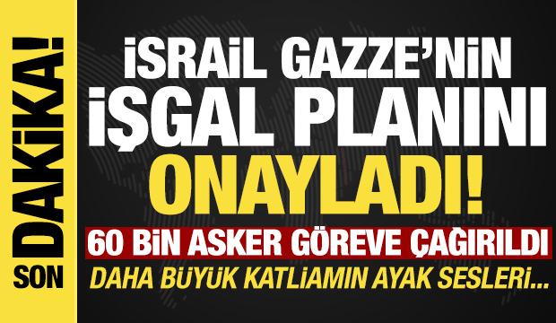 Son dakika: İsrail Savunma Bakanı, Gazze'nin işgal planını onayladı! 