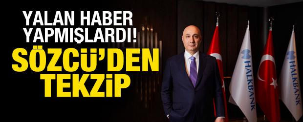 Sözcü ‘Halkbank’ hakkındaki yalan haberine tekzip yayımladı