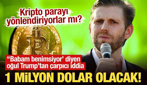 "Babam benimsedi" diyen oğul Trump'tan çarpıcı 'Bitcoin' iddiası: 1 milyon dolar olacak!