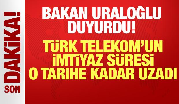 Bakan Uraloğlu duyurdu: Türk Telekım'un imtiyaz süresi o tarihe kadar uzatıldı!