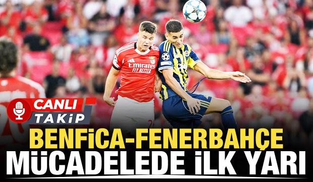 Benfica - Fenerbahçe! CANLI