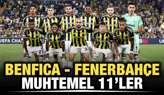 Benfica - Fenerbahçe! Muhtemel 11'ler