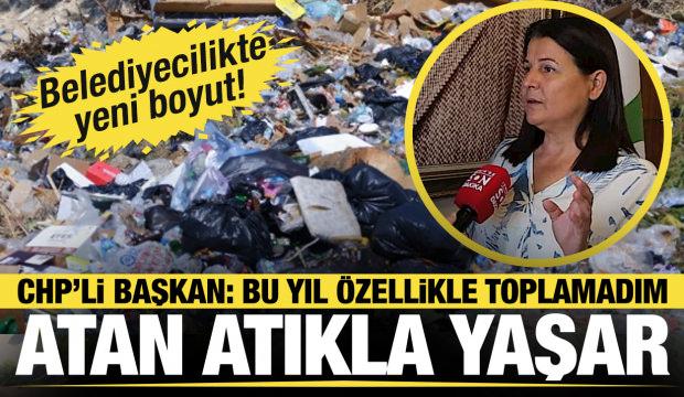 CHP'li Foça Belediye Başkanı "Çevre atıklarını bilerek toplamıyoruz atan atıkla yaşar"dedi
