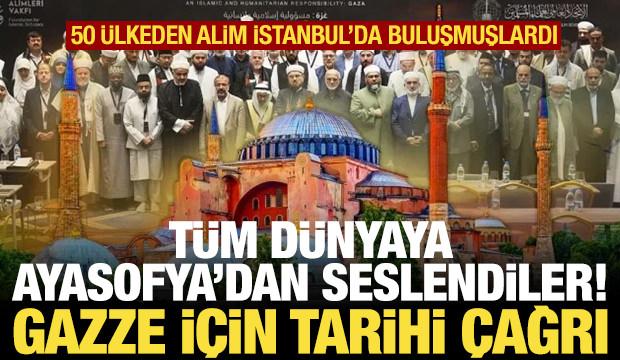 Dünyanın gözü bu kararlarda! Gazze için Ayasofya'dan tarihi çağrı!