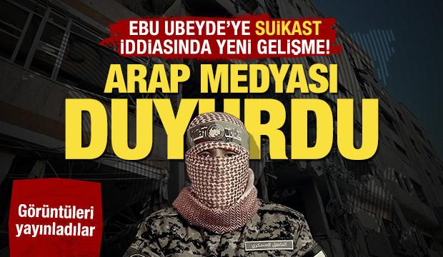 Ebu Ubeyde'ye suikast iddiasında yeni gelişme! Arabiya duyurdu: Naaşı teşhis edildi