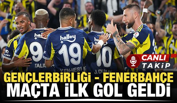 Gençlerbirliği - Fenerbahçe | CANLI