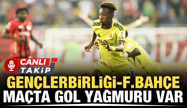 Gençlerbirliği - Fenerbahçe | CANLI