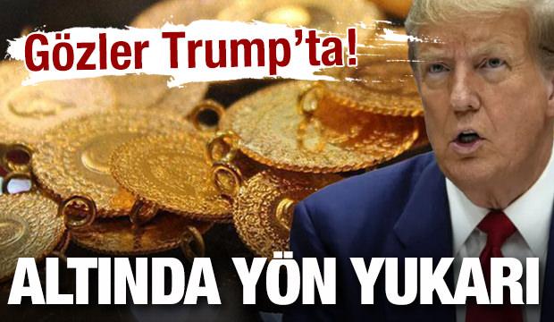 Gözler Trump'ta: Altında yön yukarı! 