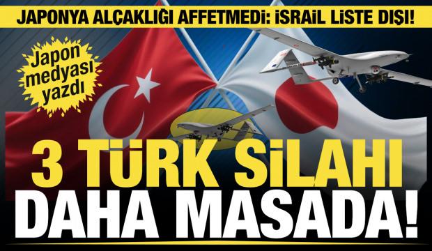 Japonya alçaklığı affetmedi, İsrail liste dışı! Japon medyası: 3 Türk silahı daha masada!