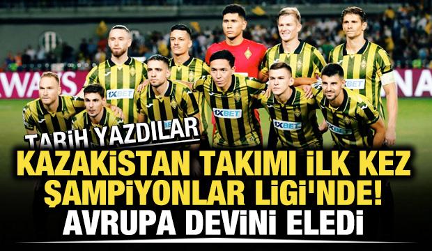 Kazakistan takımı ilk kez Şampiyonlar Ligi'nde! Avrupa devini eledi