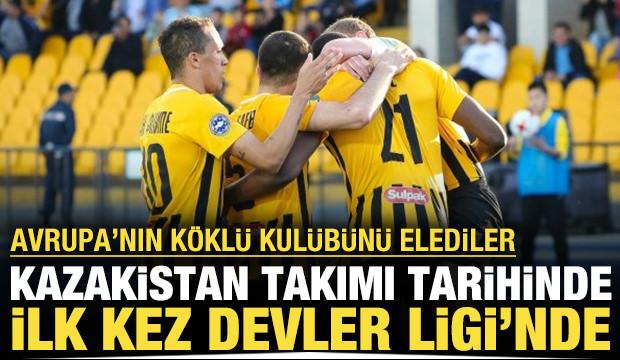 Kazakistan takımı ilk kez Şampiyonlar Ligi'nde! Avrupa devini eledi