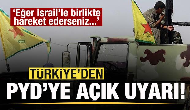 PYD'ye Ankara'dan iletilen o mesaj