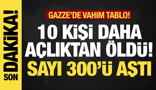 Son 24 saatte 10 kişi daha açlıktan öldü! Gazze'de acı sayı artıyor!