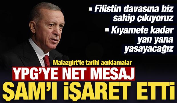Son Dakika: Cumhurbaşkanı Erdoğan'dan YPG'ye net mesaj: Kılıç kınından çıkarsa...!