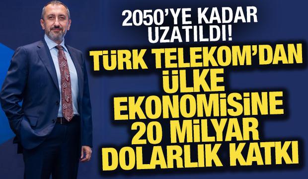 Türk Telekom’dan ülke ekonomisine 20 milyar dolarlık katkı