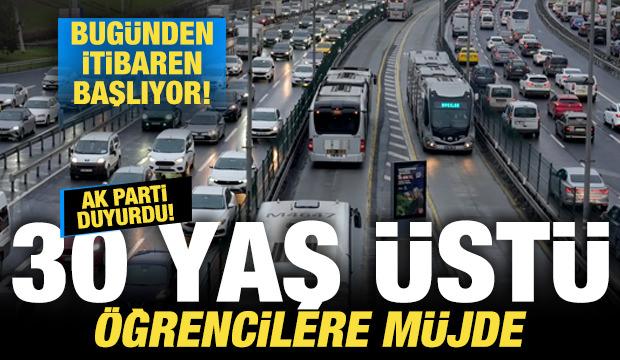 AK Parti duyurdu! 30 yaş üstü öğrencilere müjde! Bugünden itibaren başlıyor...