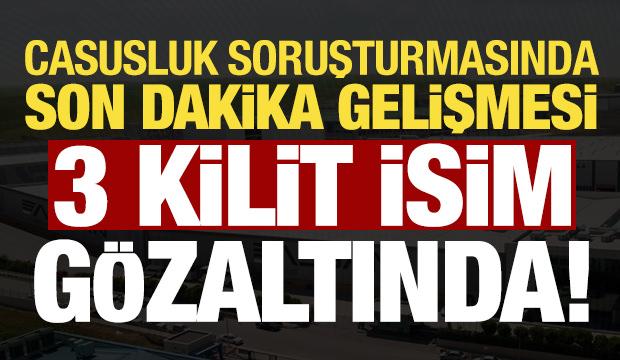 'Assan' soruşturmasında son dakika gelişmesi! 3 kritik isim gözaltında...
