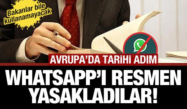 Avrupa’da tarihi adım: Memurlara Whatsapp yasaklandı! Sadece yerli uygulama kullanılacak