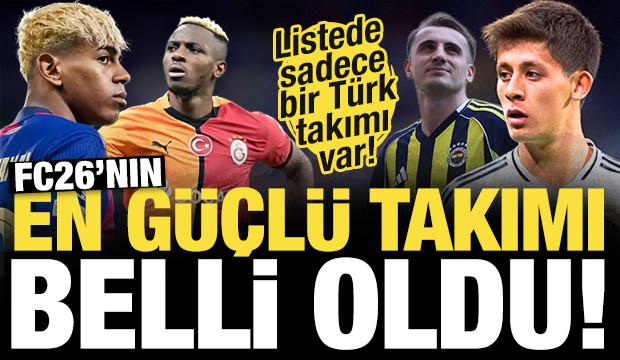 FC26'nın en güçlü takımları açıklandı! Listeye sadece bir Türk takımı girebildi!