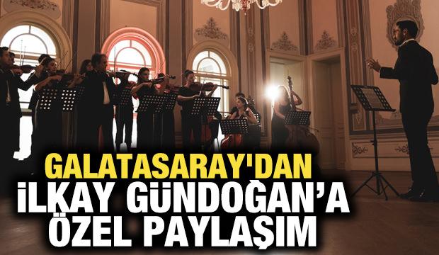 Galatasaray'dan görsel şölen! İlkay Gündoğan'a özel paylaşım