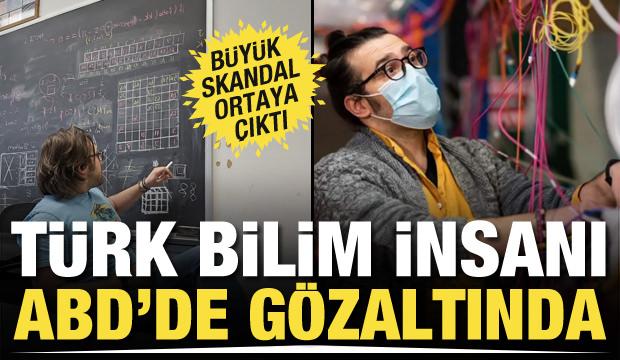 Günlerdir haber alınamayan Türk bilim insanı ABD'de gözaltında