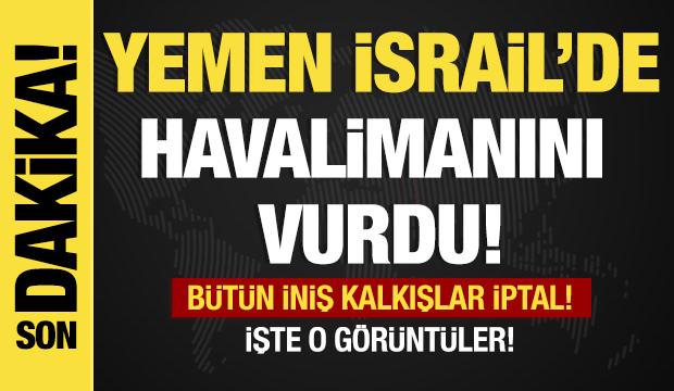 Yemen İsrail'de havalimanını vurdu, bütün iniş kalkışlar iptal! İşte o görüntüler