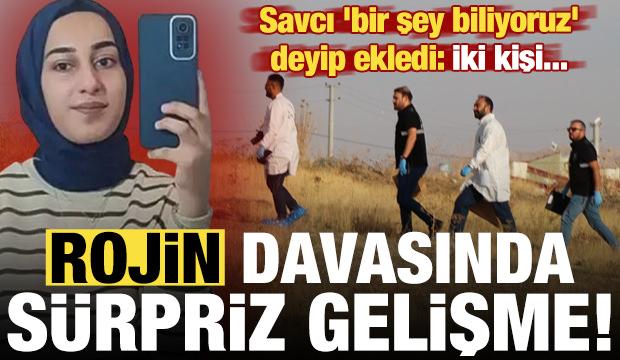 Rojin Kabaiş davasında süpriz gelişme! Savcı 'bir şey biliyoruz' deyip ekledi: İki kişi...