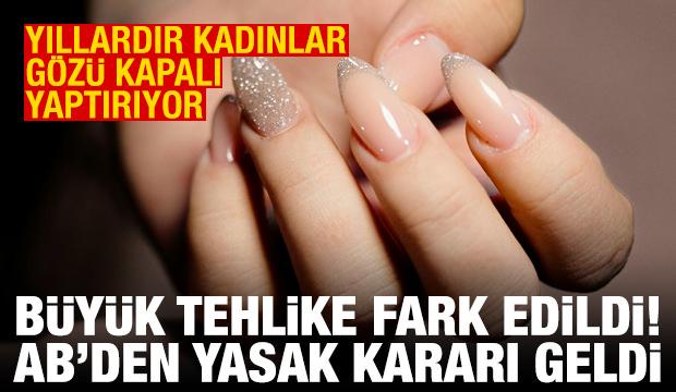 AB'den jel tırnağın ana bileşenine yasak