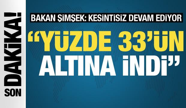 Son dakika... Şimşek: Dezenflasyon süreci kesintisiz devam ediyor