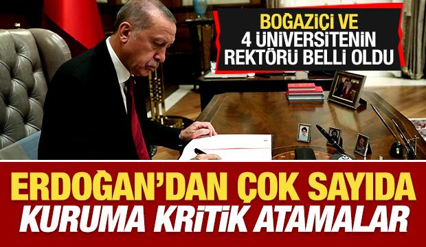 Son dakika: Erdoğan'dan kritik atamalar! Boğaziçi ve 4 üniversitesinin rektörü belli oldu