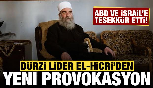 Suriye'de Dürzi lider İsrail'e ve ABD'ye teşekkür ederek bağımsızlık ilan ettiğini duyurdu