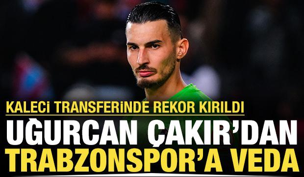 Uğurcan Çakır Trabzonspor'a veda etti: Yeni takımını ilk kez açıkladı