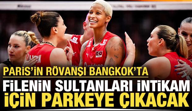Paris'in rövanşı Bangkok'ta: Sultanlar intikam için parkeye çıkacak
