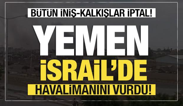 Yemen İsrail'de havalimanını vurdu, bütün iniş kalkışlar iptal! İşte o görüntüler