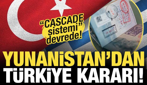 Yunanistan'dan Türkiye kararı! 'CASCADE sistemi' devrede! Kapılar tek tek açılıyor...