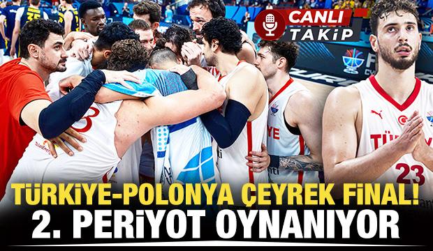 12 Dev Adam yarı final için parkede! Türkiye - Polonya | CANLI