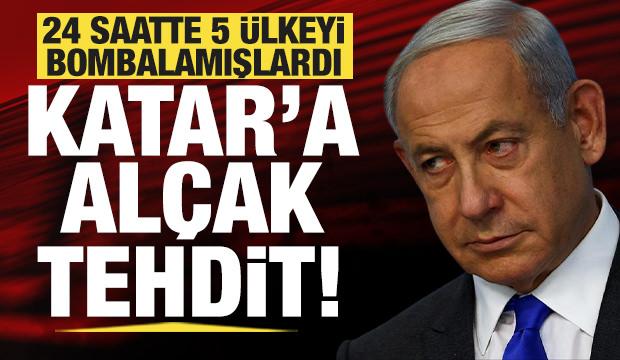 24 saatte 5 ülkeyi bombalamışlardı: Netanyahu'dan Katar'a alçak tehdit!