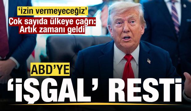 ABD'ye 'İşgal' resti! Asla izin vermeyeceğiz! Artık zamanı geldi