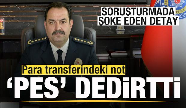 Antalya Emniyet Müdürü İlker Arslan tutuklandı! Para transferinde şoke eden not