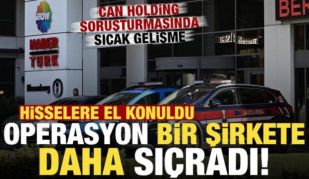 Can Holding soruşturmasında yeni gelişme! Habertürk ve Show TV’ye el konulmuştu...