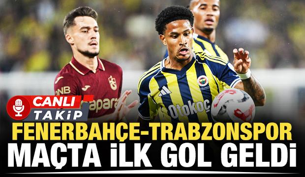Fenerbahçe-Trabzonspor! CANLI