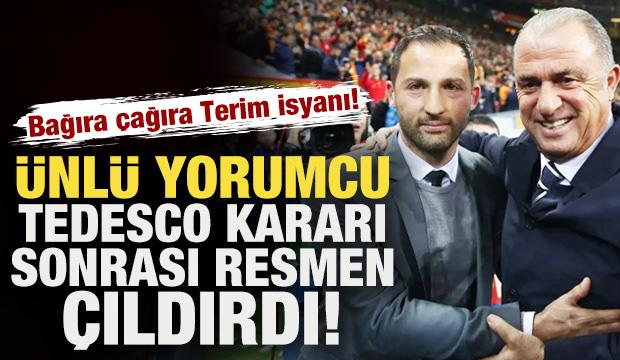 Fenerbahçeli ünlü yorumcu Tedesco kararı sonrası çıldırdı! Bağıra çağıra Terim isyanı