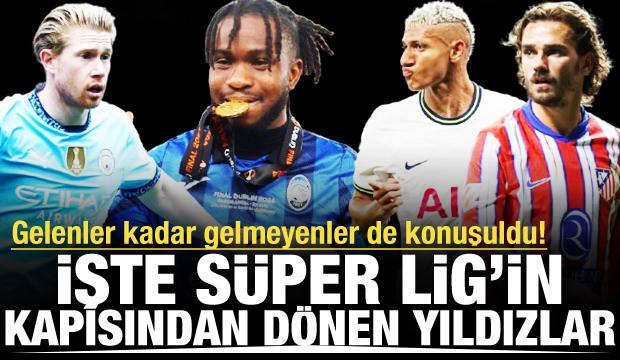 Gelen kadar gelmeyen de konuşuldu! İşte Türkiye'nin kapısından dönen yıldızlar
