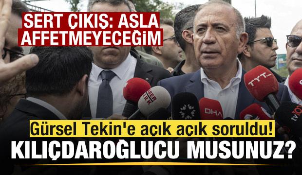 Gürsel Tekin'e açık açık soruldu! Kılıçdaroğlucu musunuz? Sert çıkış: Asla affetmeyeceğim