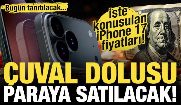 iPhone 17 bugün tanıtılacak! Muhtemel fiyatlar ortaya çıktı....