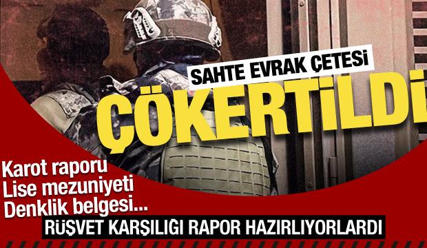 İstanbul merkezli 5 ilde sahte evrak operasyonu: 46 şüpheli yakalandı