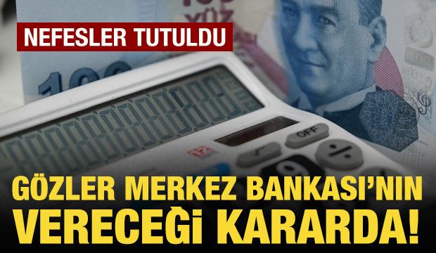 Merkez Bankası faiz kararını açıklayacak