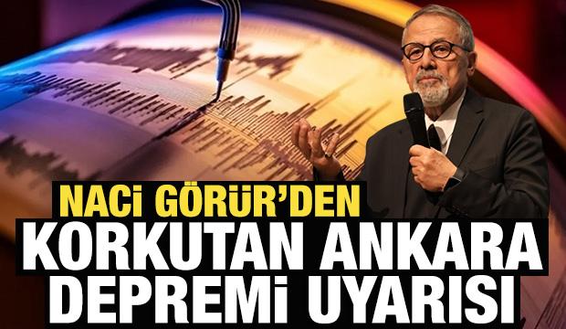 Naci Görür'den korkutan Ankara depremi uyarısı: 7’ye varan deprem üretebilir