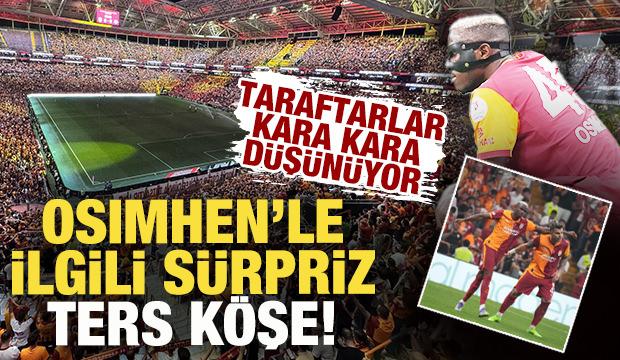 Osimhen'le ilgili sürpriz ters köşe! Taraftarlar kara kara düşünüyor